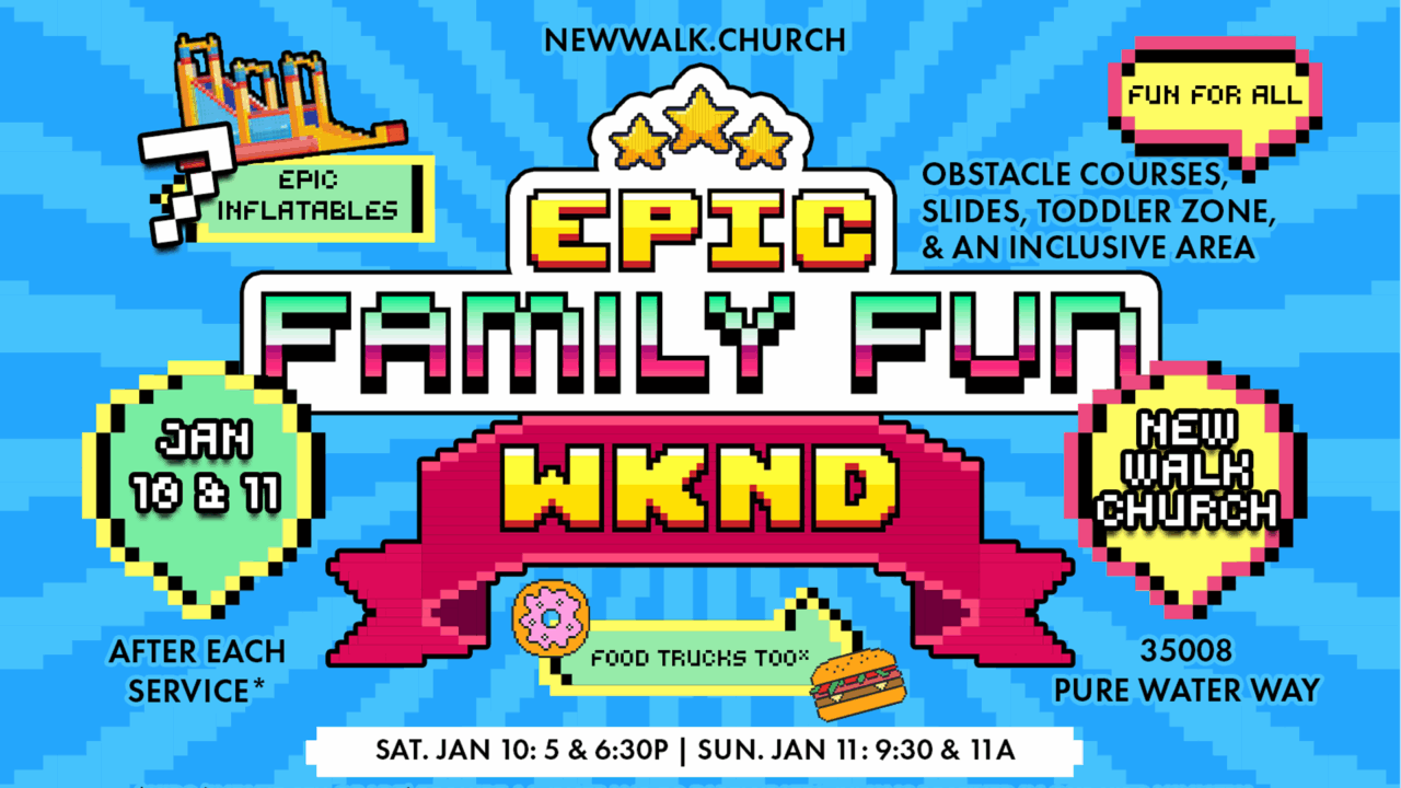 Epic Fun Weekend 2026 - New Walk Church