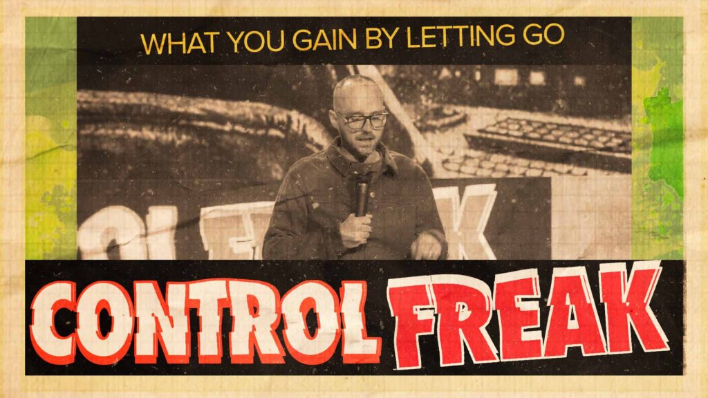 What You Get From Letting Go (Control Freak #4)