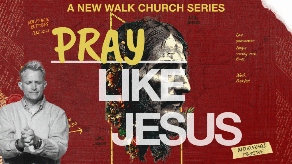 Pray Like Jesus